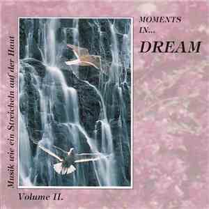 Various - Moments In... Dream - Volume II. download free