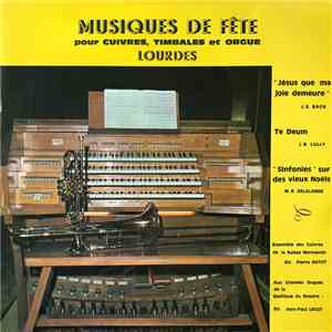Various - Musique de Fête pour Cuivres, Timbales et Orgue - Lourdes download free