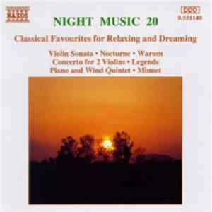 Various - Night Music 20 (Classical Favourites For Relaxing And Dreaming) download free