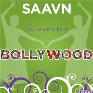 Various - Saavn Celebrates Bollywood download free