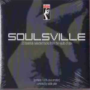 Various - Soulsville 20 Tastefully Selected Tracks From The Vaults Of Stax download free