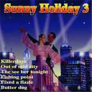 Various - Sunny Holiday 3 download free