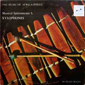 Various - The Music Of Africa Series - Musical Instruments 5. Xylophones download free