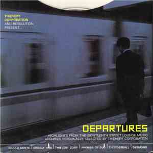 Various - Thievery Corporation And Revolution Present… Departures download free