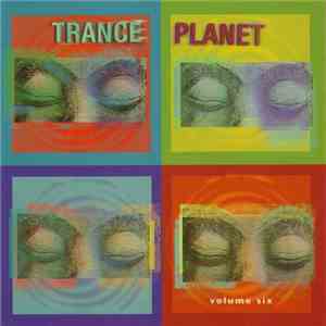 Various - Trance Planet Volume Six download free