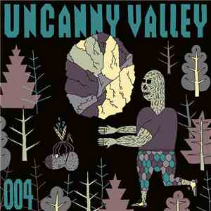 Various - Uncanny Valley 004 download free