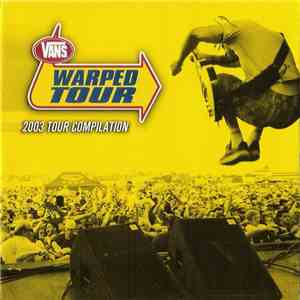 Various - Vans Warped Tour (2003 Tour Compilation) download free
