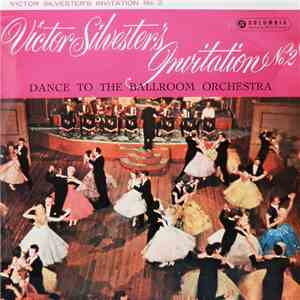 Victor Silvester and His Ballroom Orchestra - Victor Silvester's Invitation No. 2 download free