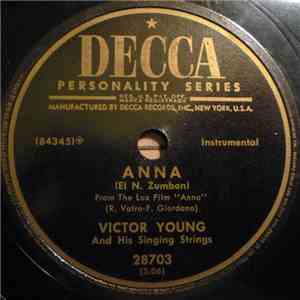 Victor Young And His Singing Strings - Anna (El N. Zumbon) / The Call Of The Far-Away Hills download free