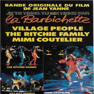Village People / The Ritchie Family / Mimi Coutelier - La Barbichette (Bande Originale Du Film De Jean Yanne "Je Te Tiens, Tu Me Tiens Par La Barbichette") download free