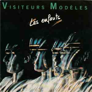 Visiteurs Modèles - Les Enfants download free