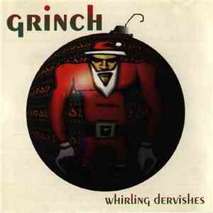 Whirling Dervishes - Grinch download free