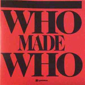 WhoMadeWho - WhoMadeWho download free