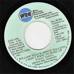 William Bell & Janice Bulluck - I Don't Want To Wake Up (Feelin' Guilty) / Whatever You Want (You Got It) download free