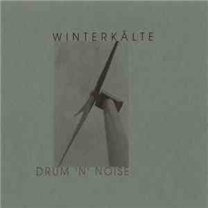 Winterkälte - Drum 'N' Noise download free