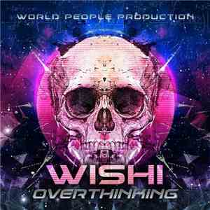 Wishi - Overthinking download free