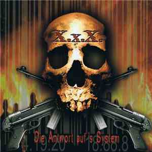X.x.X. - Die Antwort Auf's System download free