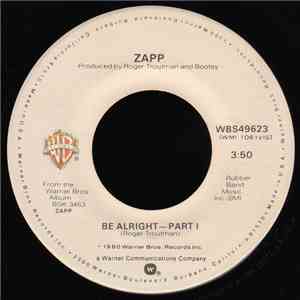 Zapp - Be Alright download free